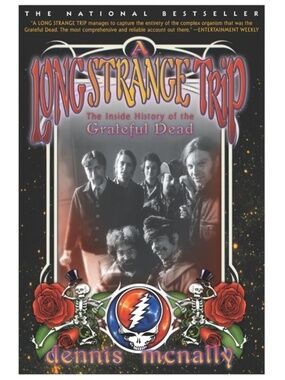 Long Strange Trip-The Inside History of the Grateful Dead + Dead- related books
